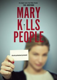  Мэри Убивает Людей  3 сезон