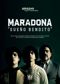 Марадона: Благословенная мечта 1 сезон