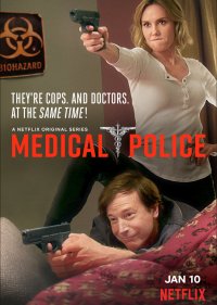  Медицинская полиция  1 сезон