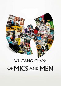 Ву-Тэнг Клэн: Титаны Железного Микрофона 1 сезон