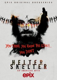  Helter Skelter: Американский миф  1 сезон