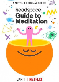  Headspace: руководство по медитации  1 сезон
