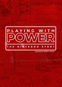  Игра с силой: История Nintendo  1 сезон