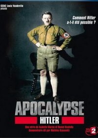  Апокалипсис: Гитлер  1 сезон