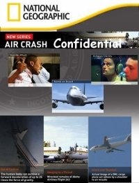 Авиакатастрофы: совершенно секретно 2 сезон