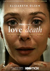 Любовь и смерть 1 сезон